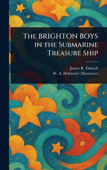 BRIGHTON BOYS in the Submarine Treasure Ship