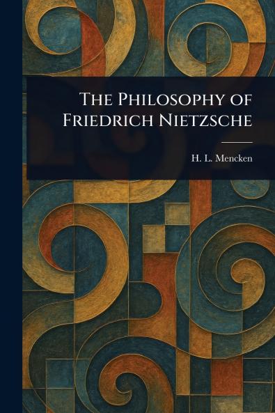 Philosophy of Friedrich Nietzsche