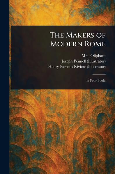 Makers of Modern Rome