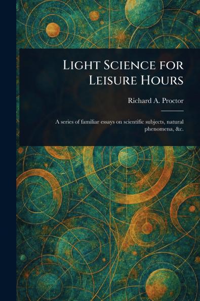 Light Science for Leisure Hours