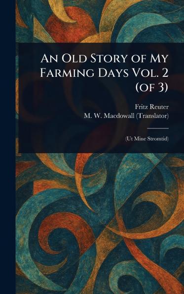 Old Story of My Farming Days Vol. 2 (of 3)