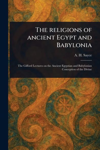 Religions of Ancient Egypt and Babylonia