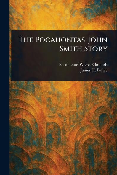 Pocahontas-John Smith Story