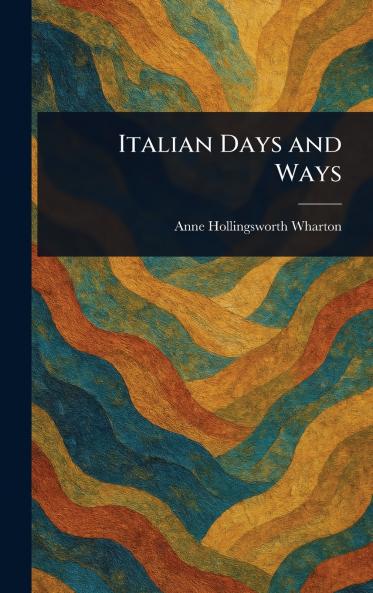 Italian Days and Ways