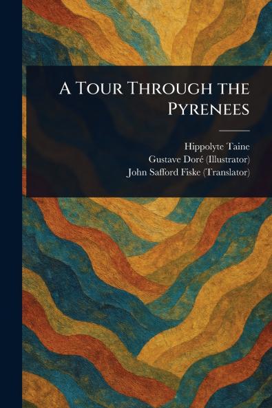 Tour Through the Pyrenees