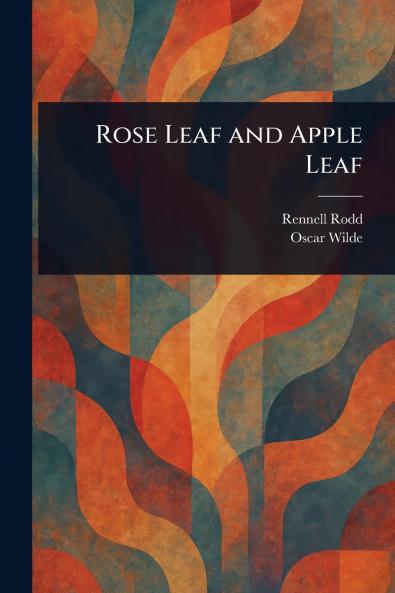 Rose Leaf and Apple Leaf