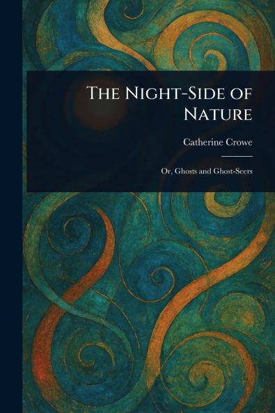 Night-Side of Nature