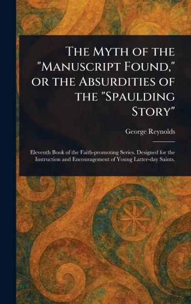 Myth of the Manuscript Found or the Absurdities of the Spaulding Story
