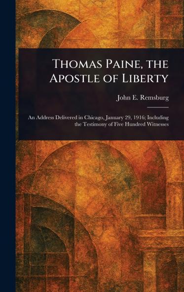 Thomas Paine the Apostle of Liberty