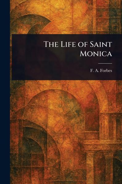 Life of Saint Monica