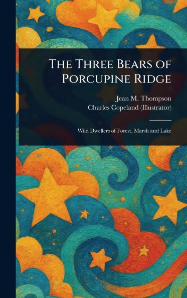 Three Bears of Porcupine Ridge