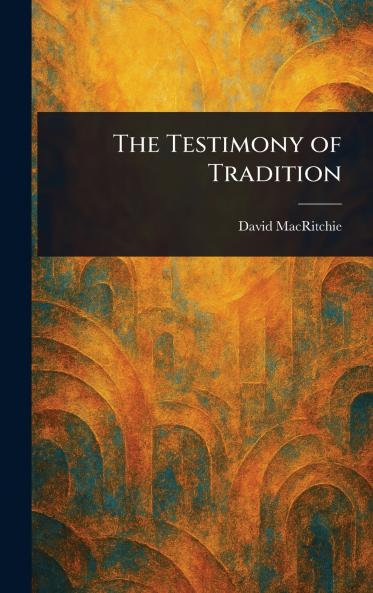 Testimony of Tradition