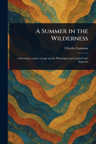 Summer in the Wilderness