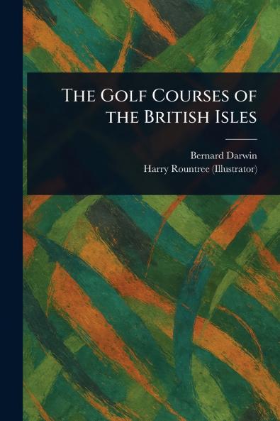 Golf Courses of the British Isles