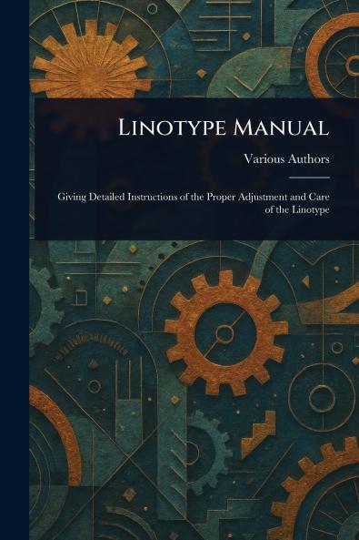 Linotype Manual