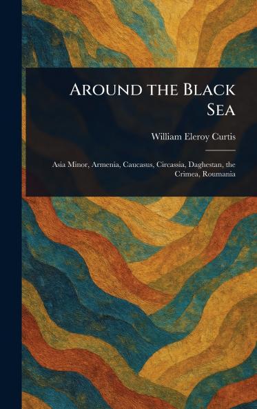 Around the Black Sea