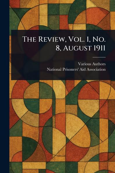 Review Vol. 1 No. 8 August 1911