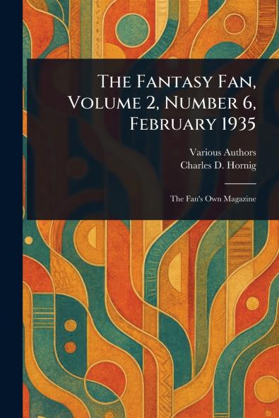 Fantasy Fan Volume 2 Number 6 February 1935
