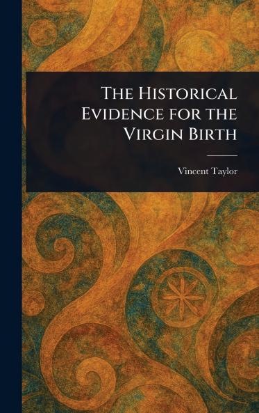 Historical Evidence for the Virgin Birth