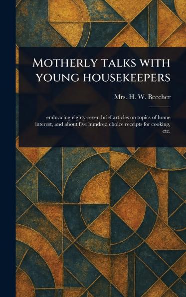 Motherly Talks With Young Housekeepers