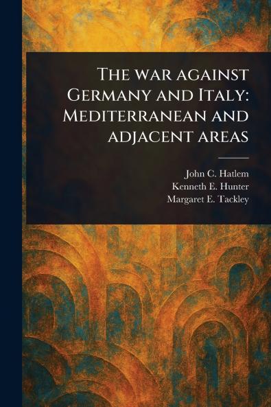 War Against Germany and Italy