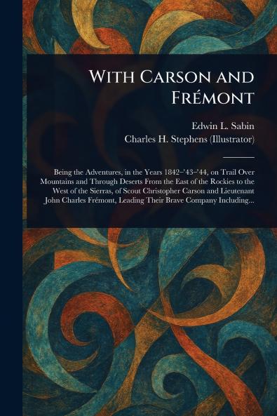 With Carson and Frémont