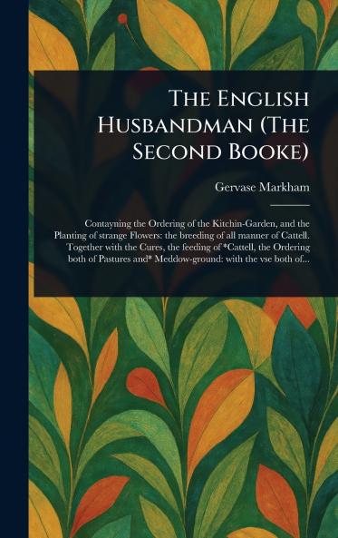 English Husbandman (The Second Booke)