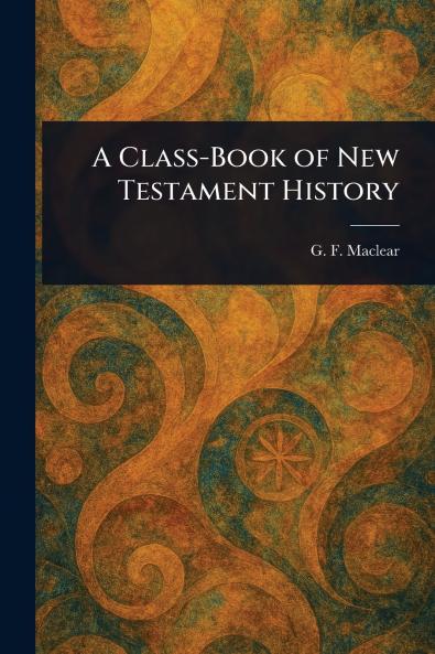 Class-Book of New Testament History