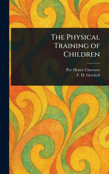 Physical Training of Children