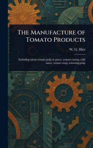 Manufacture of Tomato Products