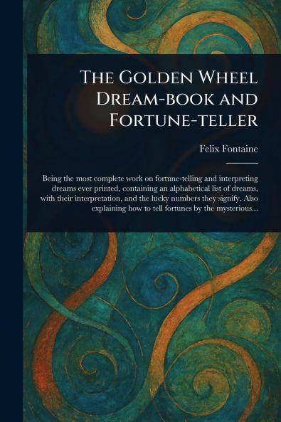 Golden Wheel Dream-book and Fortune-teller