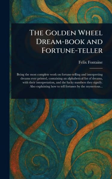 Golden Wheel Dream-book and Fortune-teller