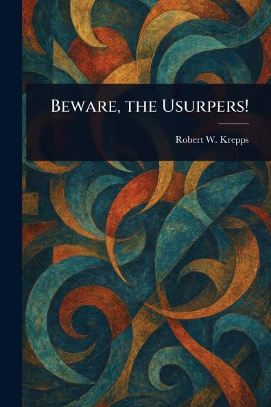 Beware the Usurpers!