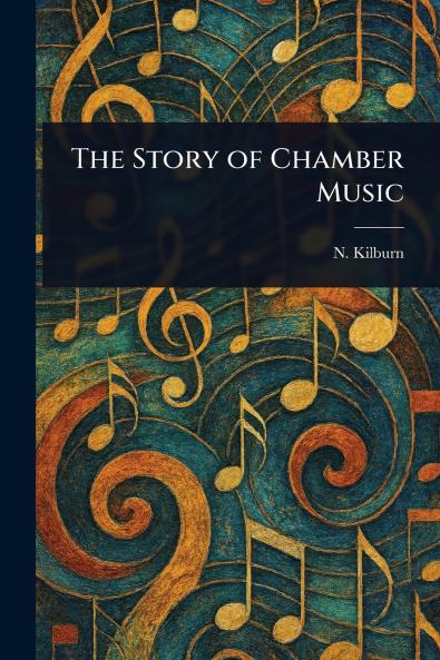 Story of Chamber Music
