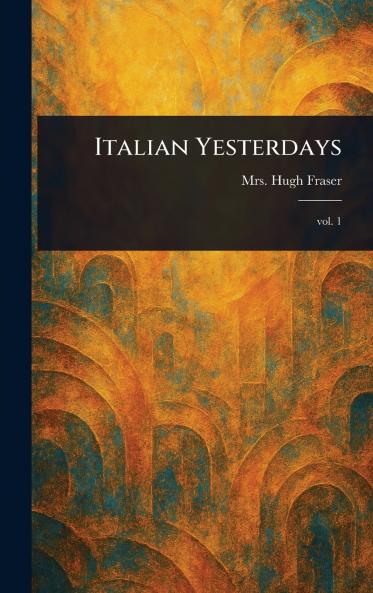 Italian Yesterdays