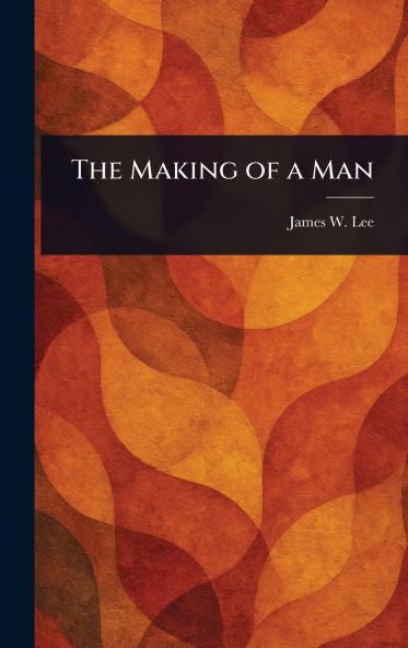 Making of a Man