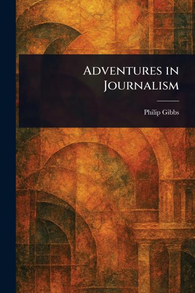 Adventures in Journalism
