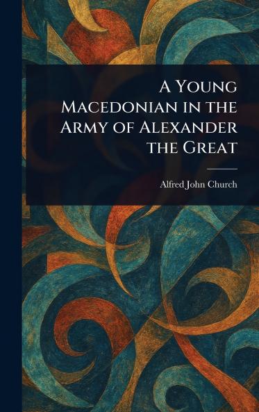 Young Macedonian in the Army of Alexander the Great
