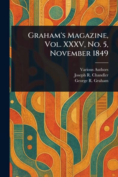 Graham's Magazine Vol. XXXV No. 5 November 1849