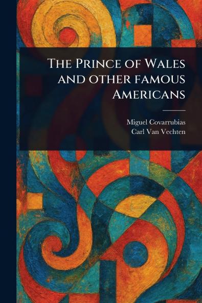 Prince of Wales and Other Famous Americans
