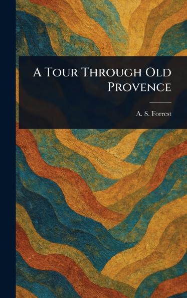Tour Through Old Provence