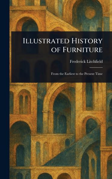 Illustrated History of Furniture