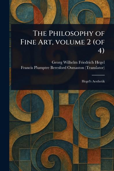 Philosophy of Fine Art Volume 2 (of 4)