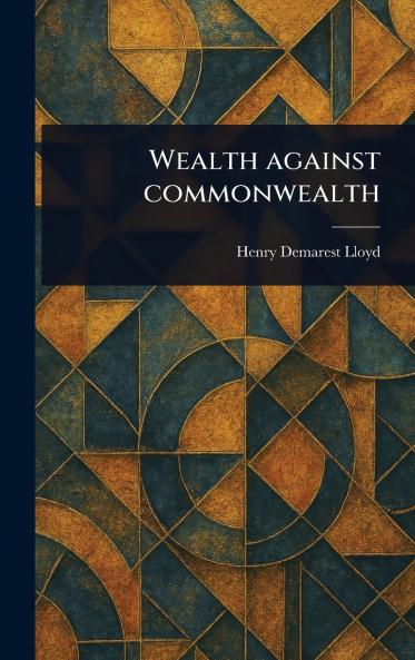 Wealth Against Commonwealth