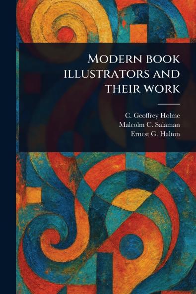Modern Book Illustrators and Their Work