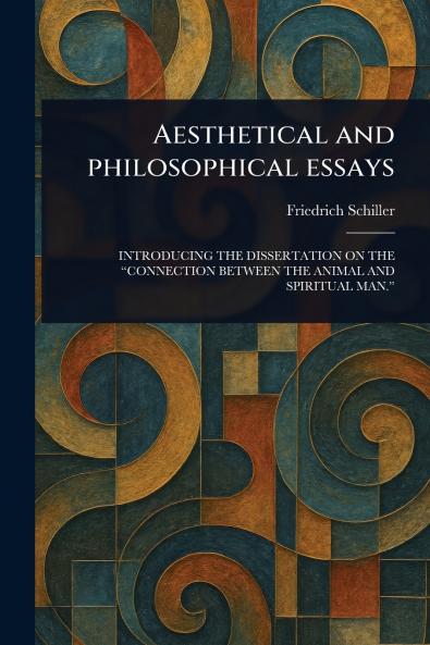Aesthetical and Philosophical Essays