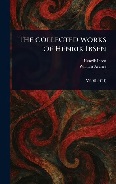 Collected Works of Henrik Ibsen