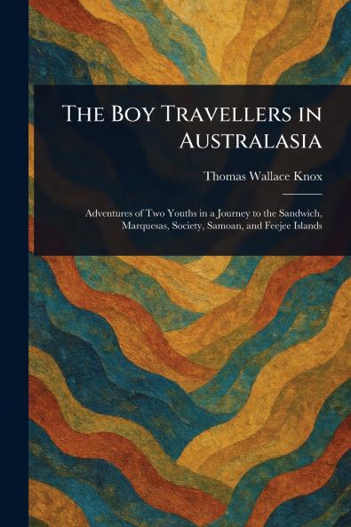Boy Travellers in Australasia