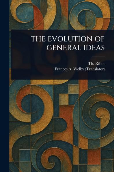 Evolution of General Ideas