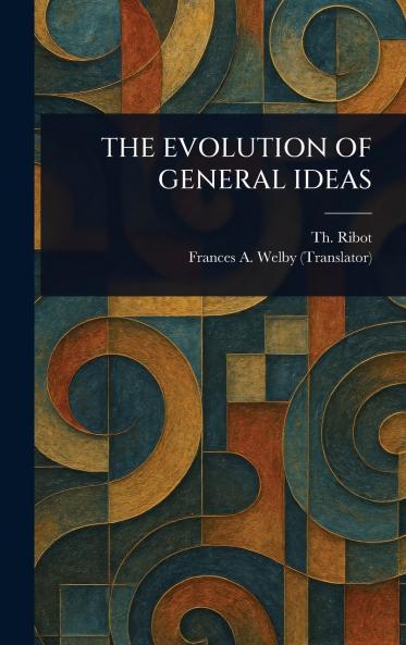 Evolution of General Ideas